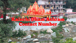 Kainchi Dham Ashram Contact Number​